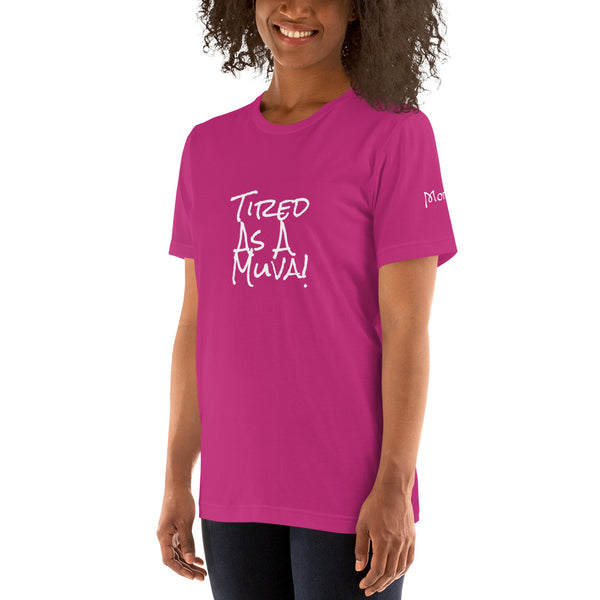 Tired Mom Short-Sleeve Unisex T-Shirt