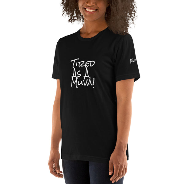 Tired Mom Short-Sleeve Unisex T-Shirt