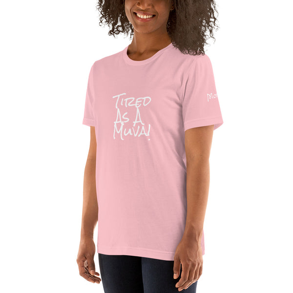 Tired Mom Short-Sleeve Unisex T-Shirt